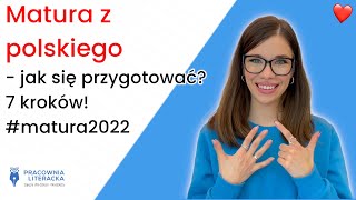 Matura z polskiego  jak się przygotować 7 kroków matura2022 [upl. by Myles]