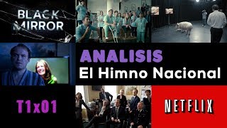 Resumen y Analisis Black Mirror 1x01  quotEl Himno Nacionalquot [upl. by Enilesor]