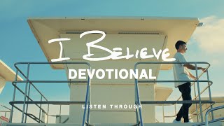 Phil Wickham  I BELIEVE • DEVOTIONAL Full Album Listen Through [upl. by Sasnett]