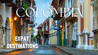 Top Ten Destinations For Expats In Colombia [upl. by Neeruan870]