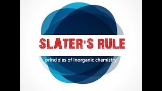 شرح Slater Rule  principles of inorganic chemistry [upl. by Giustina]