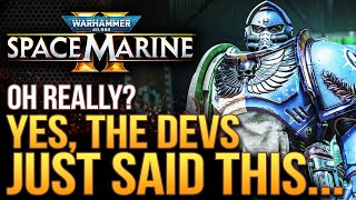 Warhammer 40K Space Marine 2  Yes The Devs Just Said THIS New Dev Updates amp More [upl. by Ittam]