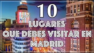 Descubriendo Madrid Los 10 Lugares Imprescindibles que Debes Visitar [upl. by Calli155]