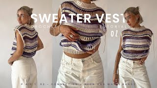 crochet SWEATER VEST tutorial part 2  ribbing and connecting mesh style [upl. by Ecyarg733]