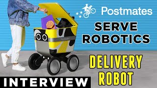 Postmates Delivery Robot  Serve Robotics CoFounder Interview [upl. by Nyrat]