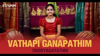 Vathapi Ganapathim I Sooryagayathri I Muthuswami Dikshitar [upl. by Isaiah]