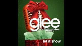 GLEE  Let it Snow  Acapella [upl. by Kalikow756]