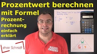 Prozentwert berechnen  Prozentrechnung mit Formel  Mathematik einfach erklärt  Lehrerschmidt [upl. by Labaw]