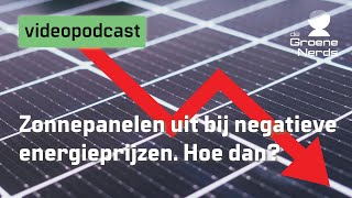 Zonnepanelen uitschakelen bij negatieve energieprijzen  hoe doe je dat  Podcast 7 [upl. by Nnairahs]