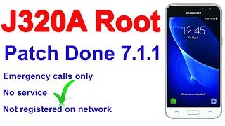 How To Root J320A 711  J320A Root file  SMJ320A Patch and root Done [upl. by Niwrad]