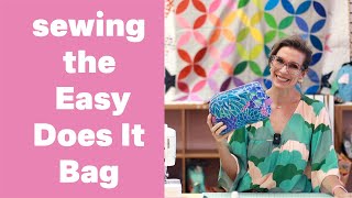 Sewing the Easy Does It Bag [upl. by Gagliano]