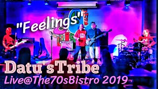 DATUS TRIBE  Feelings  Live The70sBistro  January 2019 [upl. by Eneliak]