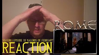 Rome 1x12 Kalends of February REACTION [upl. by Isac25]