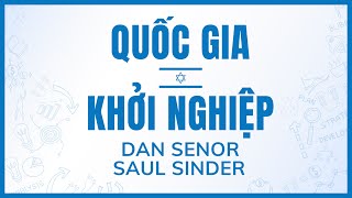 Sách Nói Quốc Gia Khởi Nghiệp  Chương 1  Dan Senor amp Saul Singer [upl. by Sirah]