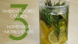 3 ambientadores caseros y naturales [upl. by Auqenehs]