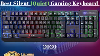 Best Silent Quiet Gaming Keyboard 2020  KLIM Chroma [upl. by Tindall]