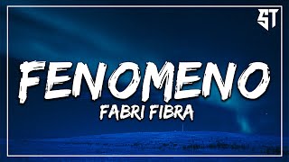 Fenomeno  Fabri Fibra  TestoLyrics [upl. by Jammin]