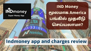 Indmoney மூலமாக america பங்கில் முதலீடு செய்யலாமா  Indmoney app and charges review in தமிழ் [upl. by Lamonica880]