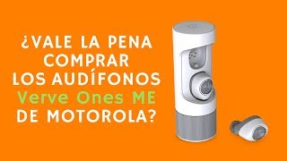 Reseña de los audífonos Verve Ones ME de Motorola  Dinero en Imagen [upl. by Tiphanie]