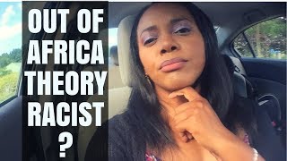 Is the Out of Africa Theory Racist  FB Live June 2017 [upl. by Landry]