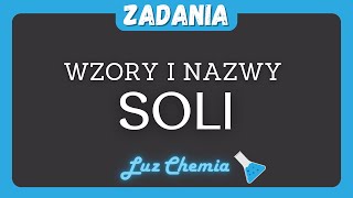 WZORY I NAZWY SOLI  zadania spod tematu  Nowa Era klasa 8 [upl. by Anselme547]