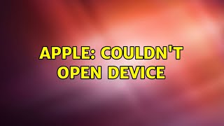 Apple Couldnt open device 3 Solutions [upl. by Noitna]