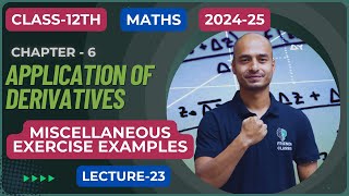 Class 12thMiscellaneous Exercise Examples 30 to 37 APPLICATION OF DERIVATIVESFRIENDS CLASSES [upl. by Cote]