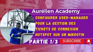 CONFIGURATION DE USERMANAGER SUR UN MIKROTIK PARTIE 13 [upl. by Athenian388]