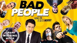 Bad People Comedy Movie AWARDWINNING HD Full Film English free comedy movie on youtube [upl. by Georgia]