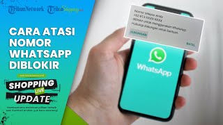 HEBOH Nomor WhatsApp Diblokir Permanen Ternyata Ada Prosedur Baru Ini Cara Mengatasinya [upl. by Aaberg193]