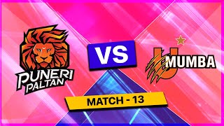 🔴 Live Puneri Paltan vs U Mumba Live  PUN vs MUM Live  Pro Kabaddi League Live Match Today [upl. by Aitercul]