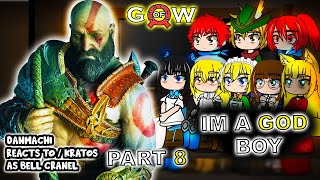 Danmachi react to bell as KRATOS Part 8  GOW Ragnarök  Gacha Club React [upl. by Orrocos]