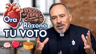 Ora y razona tu voto  Pbro Ernesto María Caro [upl. by Stalk]