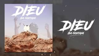 IBA MONTANA  DIEU Son Officiel [upl. by Rehpatsirhc]