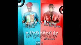 ★ Randy Ft Ñengo Flow  CherryBom Prod By Dj Jowna ★ [upl. by Aiceila]