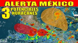 🚨ALERTA MÉXICO 3 HURACANES AMENAZAN EL TERRITORIO Lluvias en Oxaca Guerrero Veracruz Chiapas [upl. by Ekoorb177]