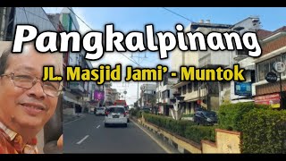 PANGKALPINANG JALAN MASJID JAMIK DAN JL MUNTOK BANGKA BELITUNG [upl. by Spiros]