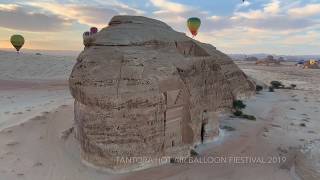 TANTORA HOT AIR BALLOON FESTIVAL 2019 DAY2  Al Ula Saudi Arabia [upl. by Yelnoc]