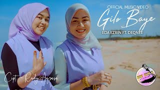 Gilo Baye  Deqnee ft Eda Ezrin  Official Music Video [upl. by Ahsiat]