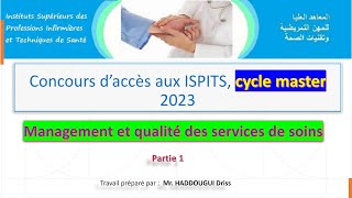 Concours d’accès aux ISPITS cycle master 2023 Management et qualité des services de soins [upl. by Assirrac]