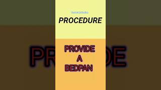 Procedure Bed pan  Provide a Bedpan nursing Procedures [upl. by Omura610]