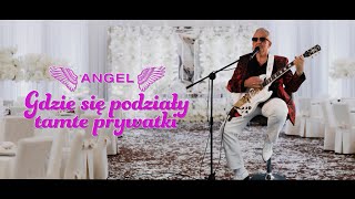 Angel  Gdzie Się Podziały Tamte Prywatki  Cover Official Music Video [upl. by Ras47]