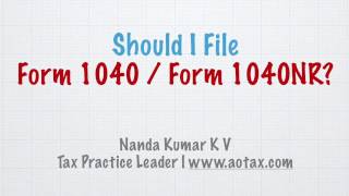 Should I File Form 1040  1040NR [upl. by Maryann]