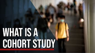 What is a Cohort Study [upl. by Dj96]