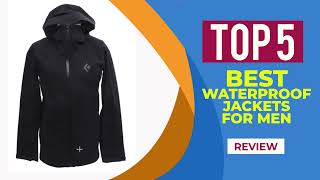 The 5 Best Waterproof Jackets For Men 2025 Reviewed  The Best Waterproof Jackets to Keep you Dry [upl. by Deonne340]