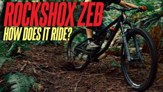 RockShox ZEB Review  How Does It Ride [upl. by Ynnoj76]