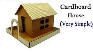 Cardboard House Very Simple  How to Make a House out of Cardboard DIY Cardboard House Model [upl. by Mulderig550]