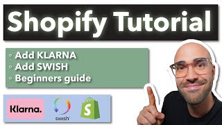 Shopify Tutorial  How to add KLARNA SWISH Shopify Payments or any other payment solution [upl. by Vonni358]