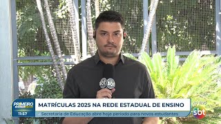 Matriculas para rede estadual de ensino para 2025 estão abertas [upl. by Elletnwahs]