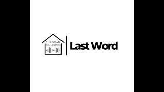 Last Word August 9 2024 [upl. by Yatnuahc]